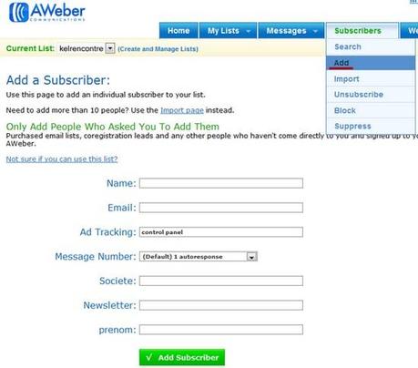 Comment mettre en place une chaine de prospection et de fidélisation avec Aweber ? – Partie 1 ajouter un inscrit
