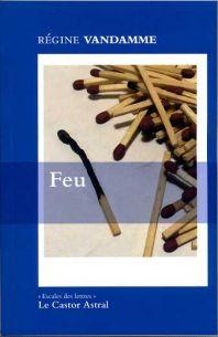 Feu, Un roman français et le roman de l'été.