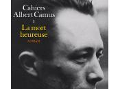 mort heureuse Albert Camus, Extraits