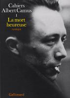 La mort heureuse de Albert Camus, Extraits