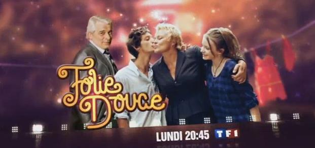 Folie Douce ce soir sur TF1 ... lundi 8 mars 2010 ... bande annonce