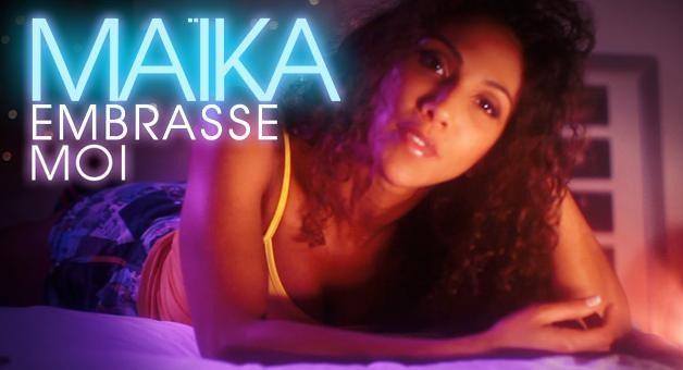 Maika veut qu'on l'embrasse avec le clip vidéo de son single Embrasse-Moi