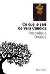 Ce que je sais de Vera Candida de Véronique Ovaldé