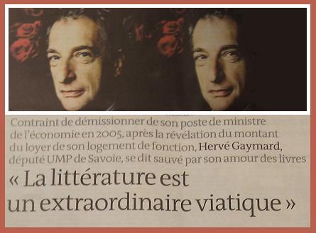 Hervé Gaymard et sa Littérature à deux balles.