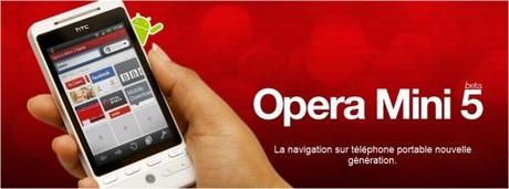 Opera Mini 5 disponible sur Android en bêta