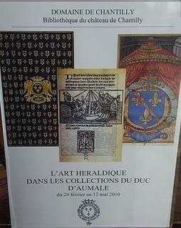 Et pendant ce temps là, au chateau de Chantilly, L’art héraldique dans les collections du Duc d’Aumale