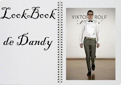 Dandy's Look: Viktor & Rolf