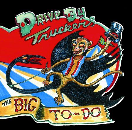 drive_by_truckers_the_big_to_do