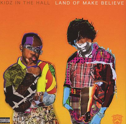 Kidz In The Hall – ‘Land Of Make Believe’