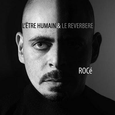 Rocé - L'Être Humain et le Réverbère (2010)