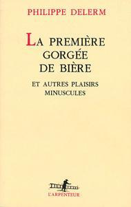La première gorgée de bière