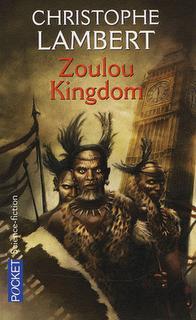 ZOULOU KINGDOM de Christophe Lambert