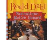 Fantastique Maître Renard Roald Dahl