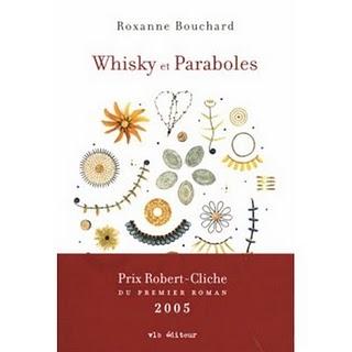 Roxanne Bouchard - Whisky et paraboles