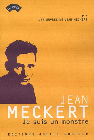 Je suis un monstre de Jean Meckert