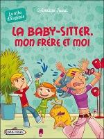 La baby-sitter, mon frère et moi - Sylvaine Jaoui
