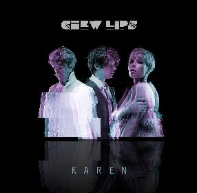 Chew Lips • Karen