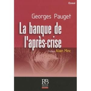 « La banque de l'après-crise » de Georges Pauget