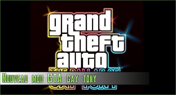 Nouveau MOD pour GTA IV: The Ballad of Gay Tony…
