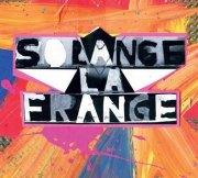 Solange la Frange: à eux 2010 ?