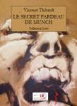 Le secret fardeau de Munch de Vincent Thibault : bande-annonce