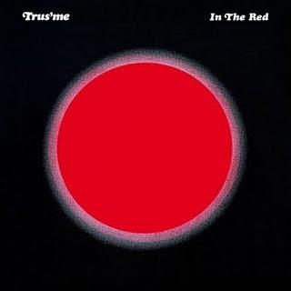 Trus'me - In The Red (2009)