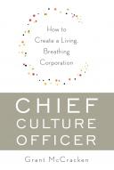 Chief Culture Executive: Branding Corporate Culture