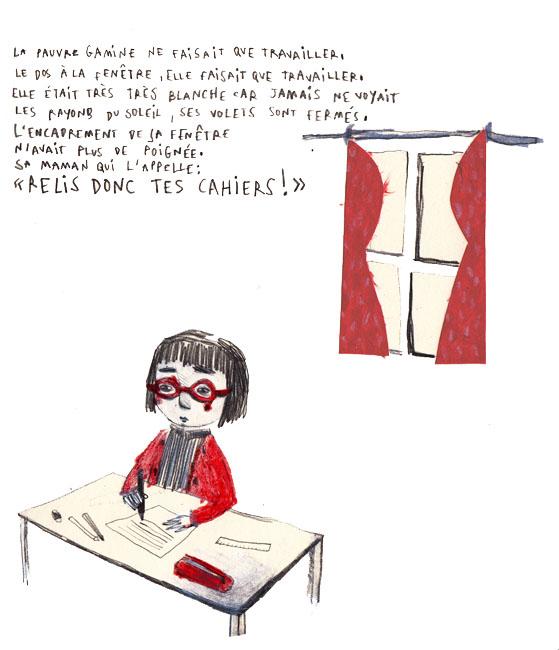 Dans la maison aux rideaux rouges.