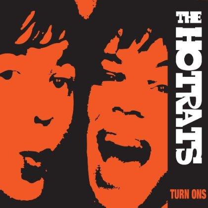 The Hotrats – Turn Ons