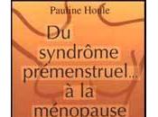 Livre semaine syndrome prémenstruel ménopause