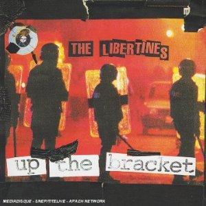 Mes indispensables : The Libertines - Up The Bracket (2002)