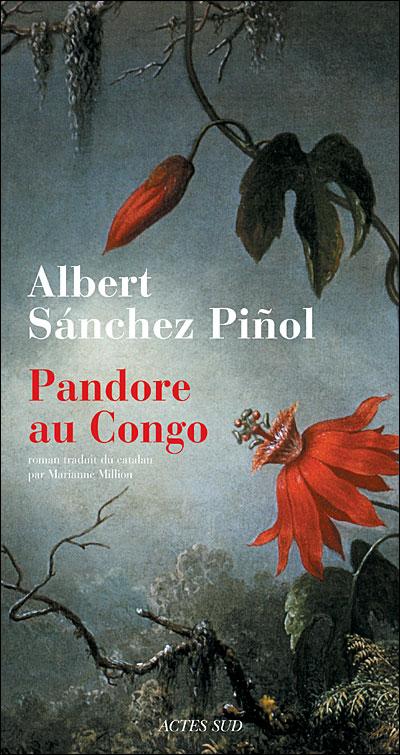 Pandore au Congo de Albert Sanchez Pinol