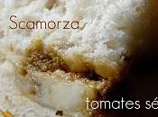 Focaccia fourrée scamorza tomate séchée
