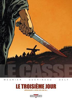 Le casse – Le troisième jour