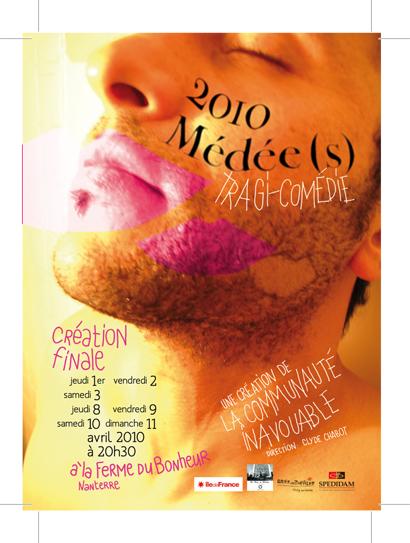 Et ailleurs, 2010 Médée(s) à la Ferme du Bonheur à Nanterre
