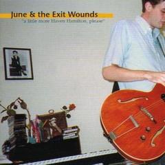 June & The Exit Wounds - A Little More... (1999)