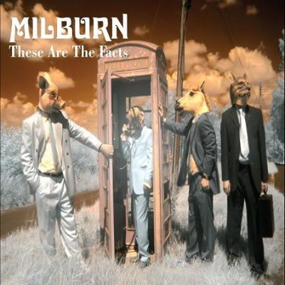 Milburn – These Are The Facts
