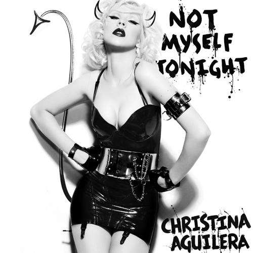 Son : Christina Aguilera – Not myself tonight