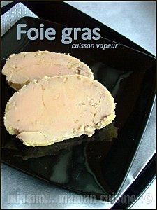 Foie gras, cuisson vapeur