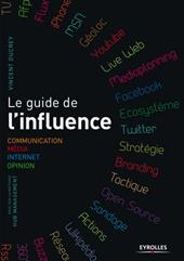 Le guide de l’influence : par Vincent Ducrey