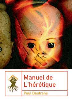 Manuel de l'hérétique