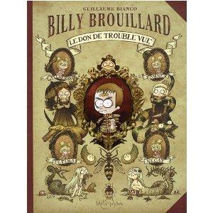 Billy Brouillard - 1, Le Don de trouble vue / Bianco