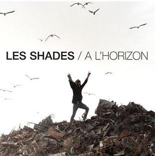 Les Shades à l’horizon