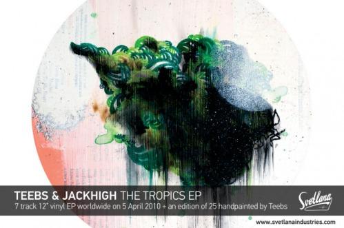 TEEBS & JACKHIGH – THE TROPICS EP
