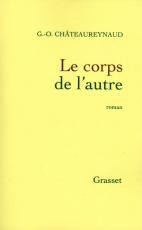 Le corps de l'autre, Georges-Olivier Châteaureynaud