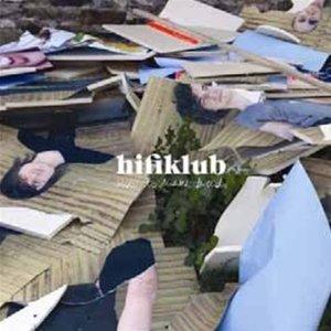 Hifiklub - How To Make Friends