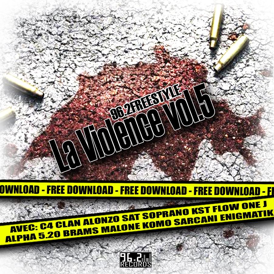 FreeTape : 96.2 freestyle – La violence vol. 5 (2 CD) [Telecharge|EnEcoute]