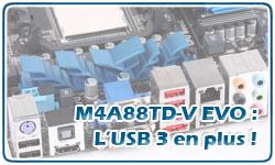 Arrivée prochaine de la M4A88TD-V EVO/USB3