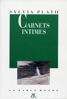 Sylvia Plath - Carnets intimes