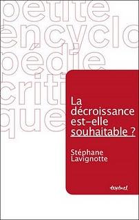 Livre : Stéphane Lavignotte - La décroissance est-elle souhaitable ?